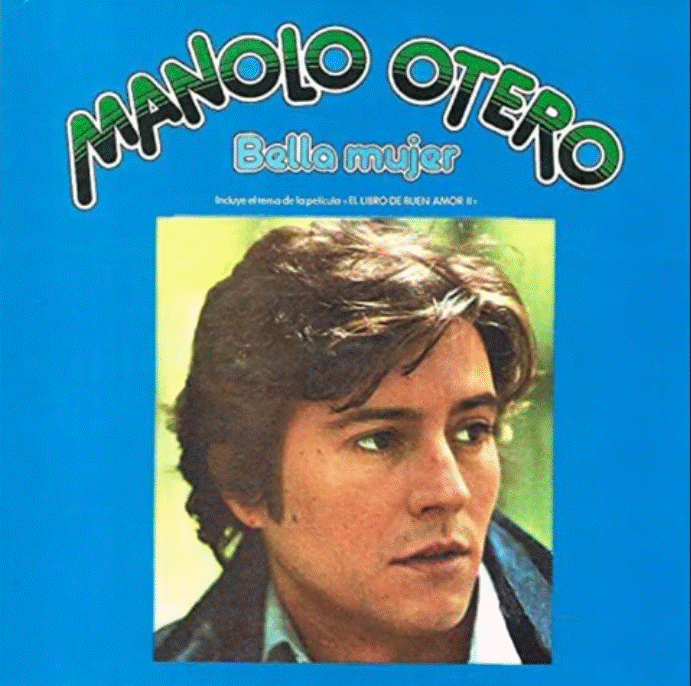 Imagen de Manolo Otero usada para ilustrar la letra de su canción Bella mujer en el blog Música en español.